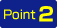 Point 2
